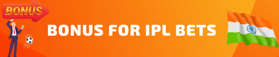 Bonus for IPL Bets